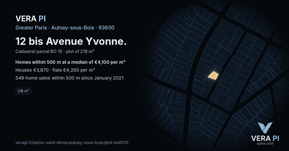 12 bis Avenue Yvonne, Aulnay-sous-Bois at night – the plot lit, the parcels around coloured by the prices near them