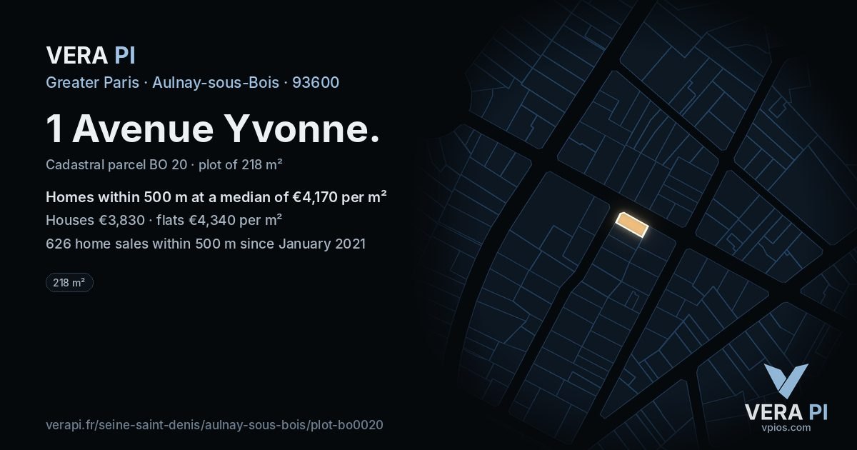 1 Avenue Yvonne, Aulnay-sous-Bois at night – the plot lit, the parcels around coloured by the prices near them