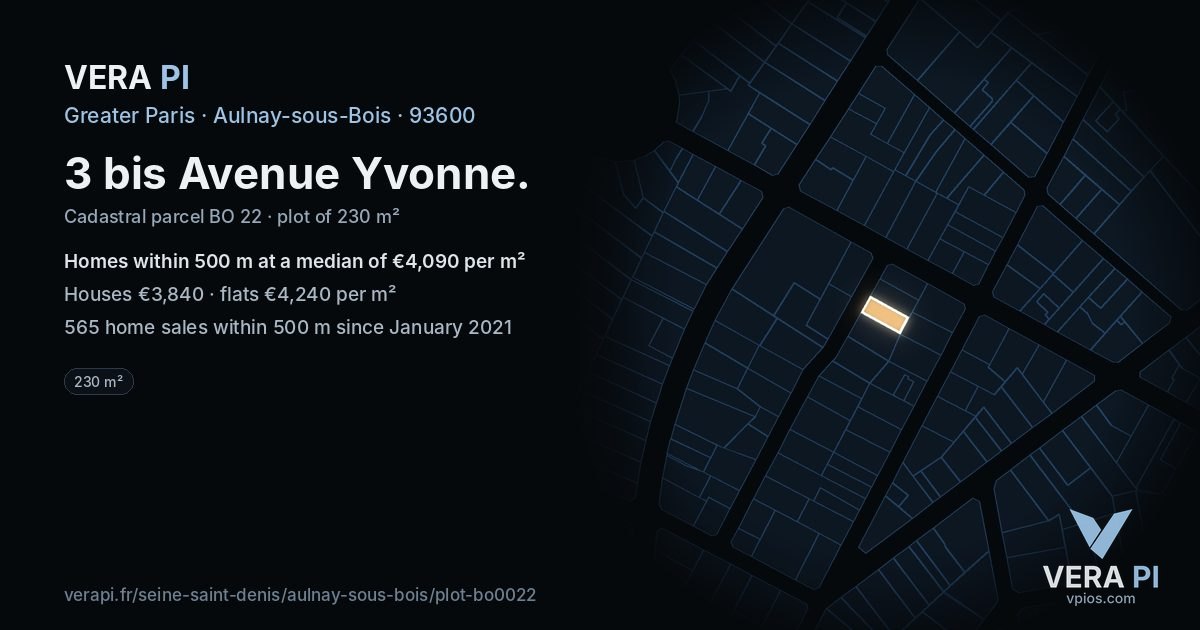 3 bis Avenue Yvonne, Aulnay-sous-Bois at night – the plot lit, the parcels around coloured by the prices near them