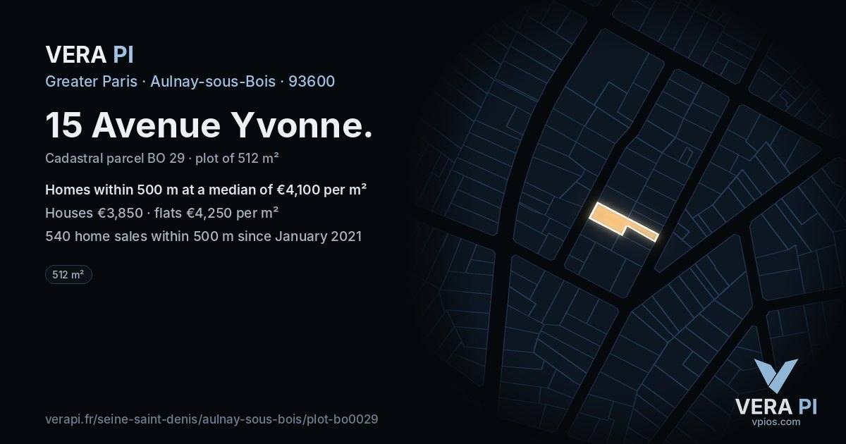 15 Avenue Yvonne, Aulnay-sous-Bois at night – the plot lit, the parcels around coloured by the prices near them