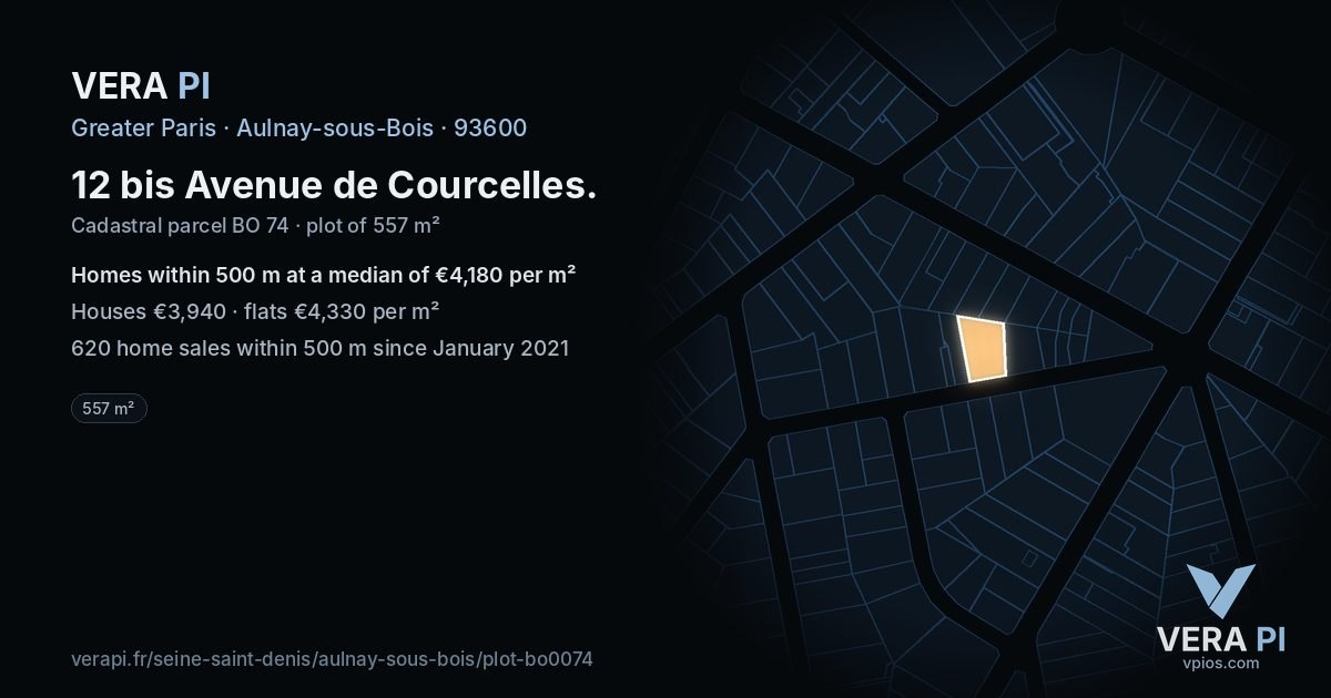 12 bis Avenue de Courcelles, Aulnay-sous-Bois at night – the plot lit, the parcels around coloured by the prices near them