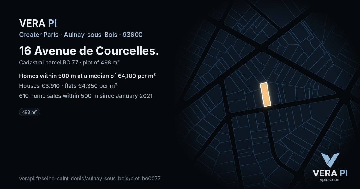 16 Avenue de Courcelles, Aulnay-sous-Bois at night – the plot lit, the parcels around coloured by the prices near them