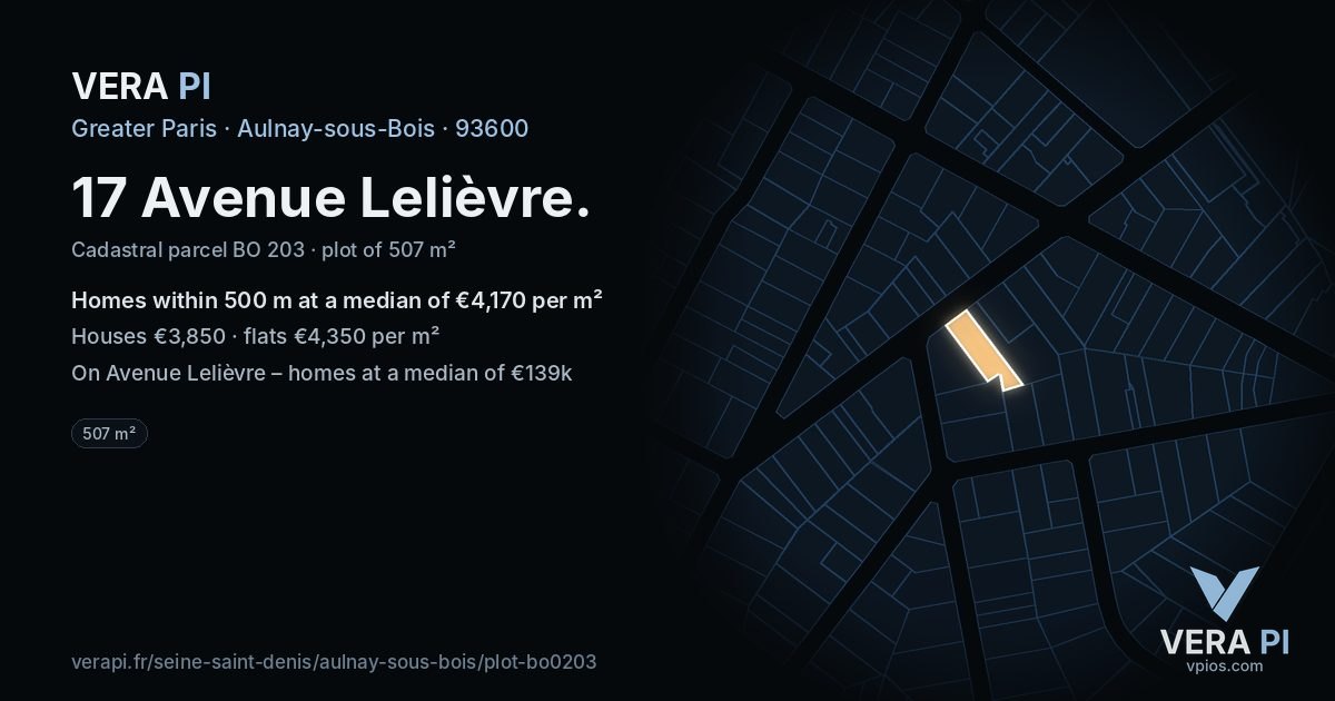 17 Avenue Lelièvre, Aulnay-sous-Bois at night – the plot lit, the parcels around coloured by the prices near them