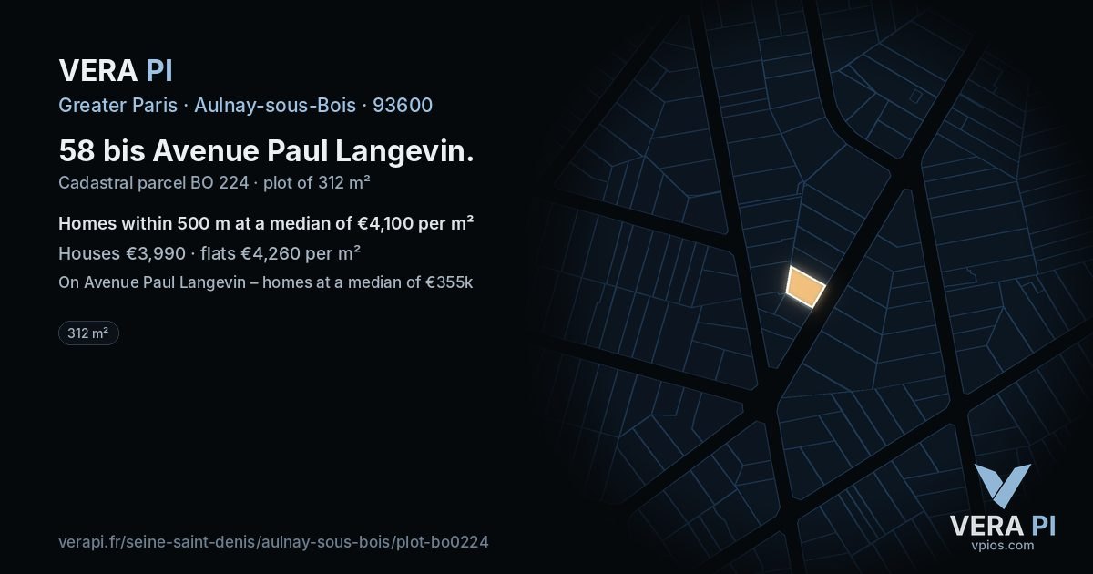 58 bis Avenue Paul Langevin, Aulnay-sous-Bois at night – the plot lit, the parcels around coloured by the prices near them