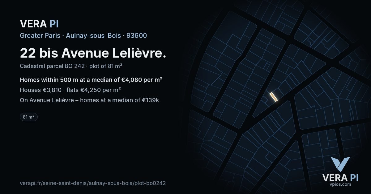 22 bis Avenue Lelièvre, Aulnay-sous-Bois at night – the plot lit, the parcels around coloured by the prices near them