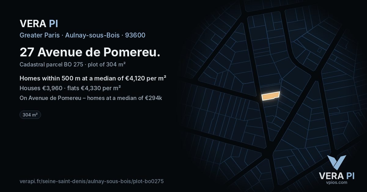 27 Avenue de Pomereu, Aulnay-sous-Bois at night – the plot lit, the parcels around coloured by the prices near them