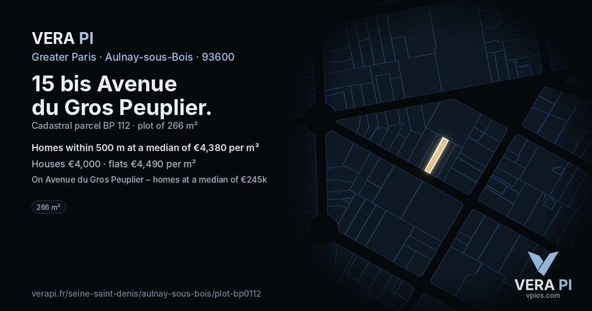 15 bis Avenue du Gros Peuplier, Aulnay-sous-Bois at night – the plot lit, the parcels around coloured by the prices near them