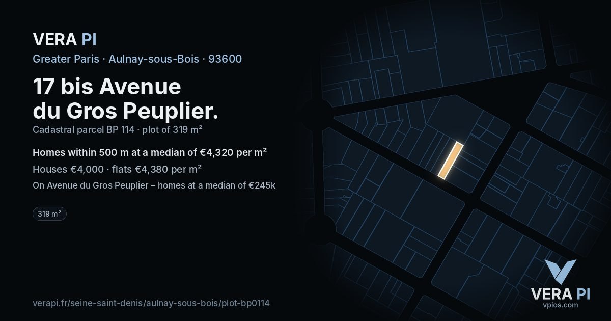 17 bis Avenue du Gros Peuplier, Aulnay-sous-Bois at night – the plot lit, the parcels around coloured by the prices near them