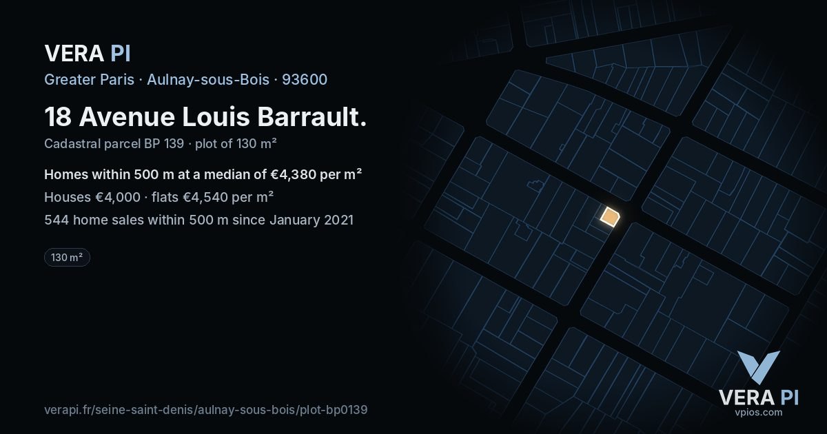 18 Avenue Louis Barrault, Aulnay-sous-Bois at night – the plot lit, the parcels around coloured by the prices near them