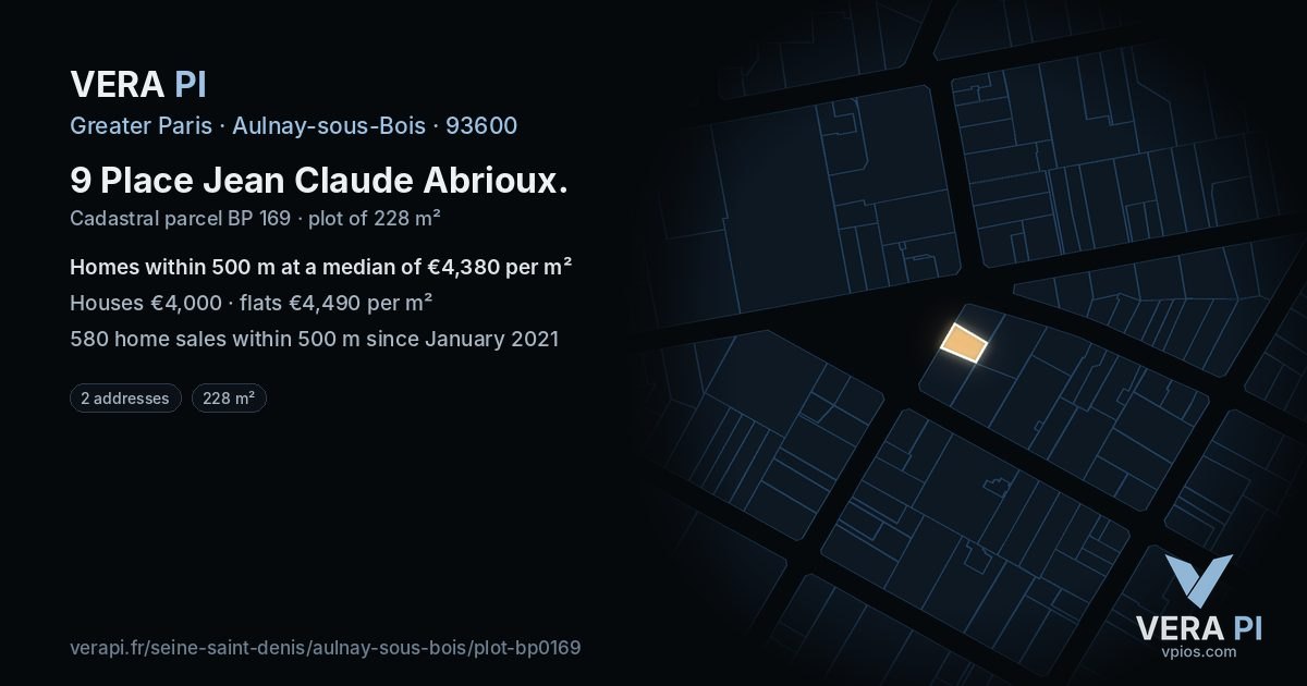 9 Place Jean Claude Abrioux, Aulnay-sous-Bois at night – the plot lit, the parcels around coloured by the prices near them