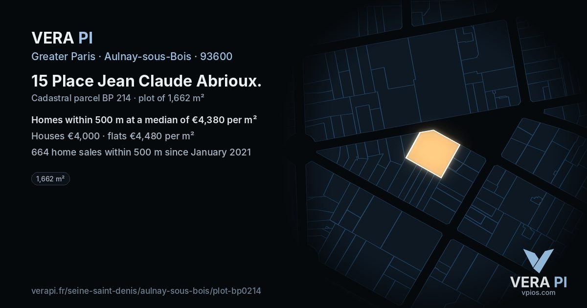 15 Place Jean Claude Abrioux, Aulnay-sous-Bois at night – the plot lit, the parcels around coloured by the prices near them
