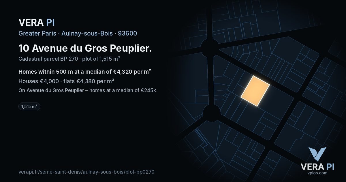 10 Avenue du Gros Peuplier, Aulnay-sous-Bois at night – the plot lit, the parcels around coloured by the prices near them