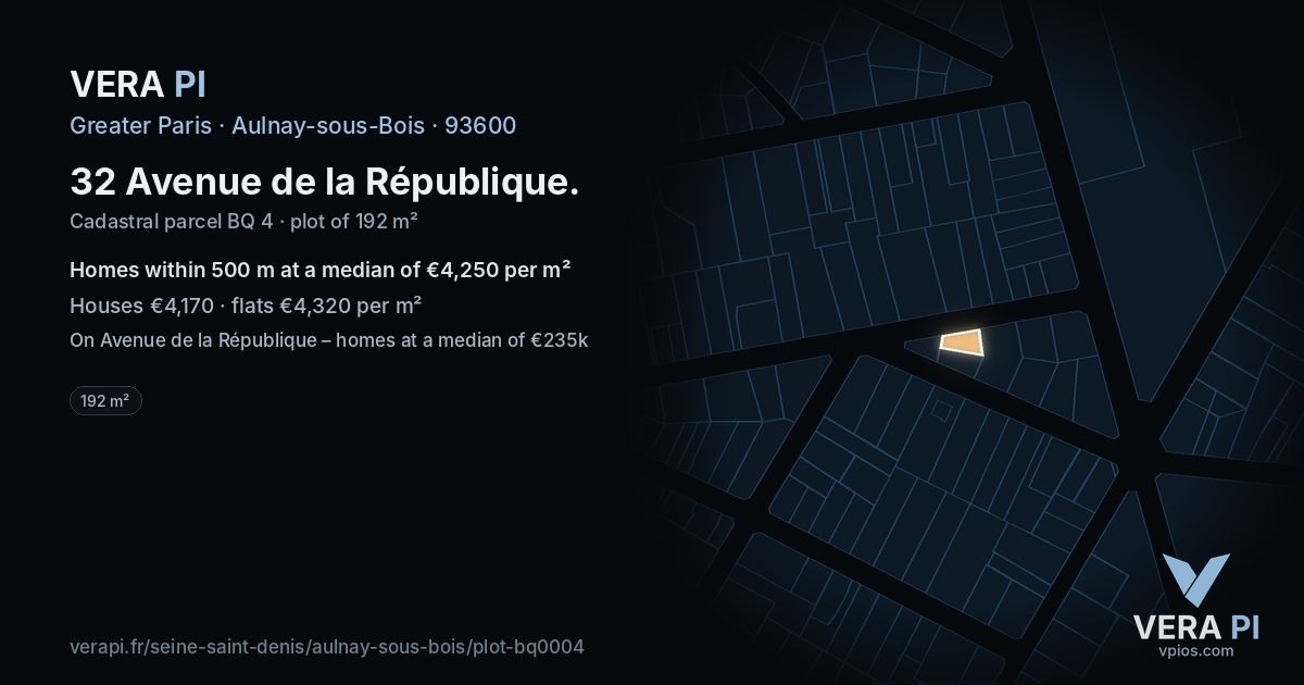 32 Avenue de la République, Aulnay-sous-Bois at night – the plot lit, the parcels around coloured by the prices near them