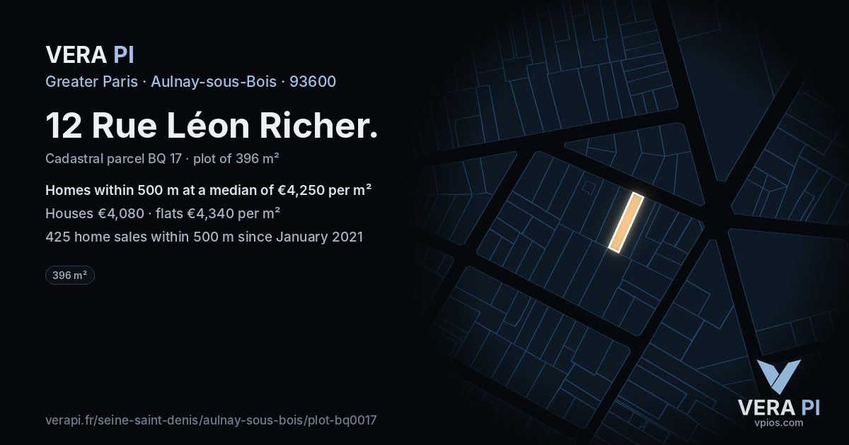 12 Rue Léon Richer, Aulnay-sous-Bois at night – the plot lit, the parcels around coloured by the prices near them