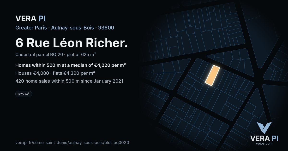 6 Rue Léon Richer, Aulnay-sous-Bois at night – the plot lit, the parcels around coloured by the prices near them