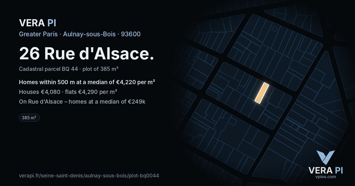 26 Rue d'Alsace, Aulnay-sous-Bois at night – the plot lit, the parcels around coloured by the prices near them