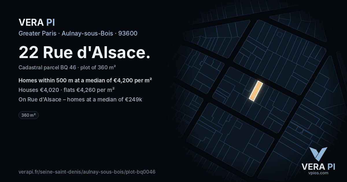 22 Rue d'Alsace, Aulnay-sous-Bois at night – the plot lit, the parcels around coloured by the prices near them