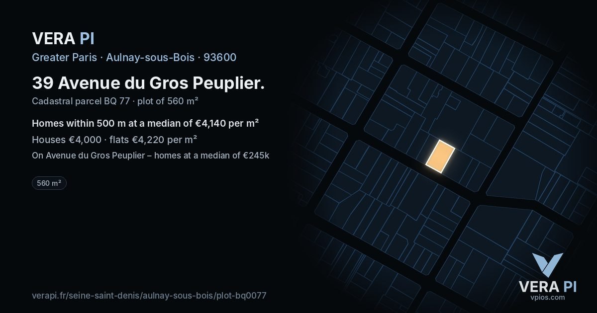 39 Avenue du Gros Peuplier, Aulnay-sous-Bois at night – the plot lit, the parcels around coloured by the prices near them