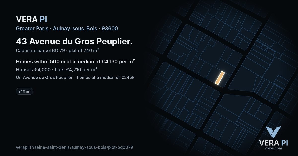 43 Avenue du Gros Peuplier, Aulnay-sous-Bois at night – the plot lit, the parcels around coloured by the prices near them