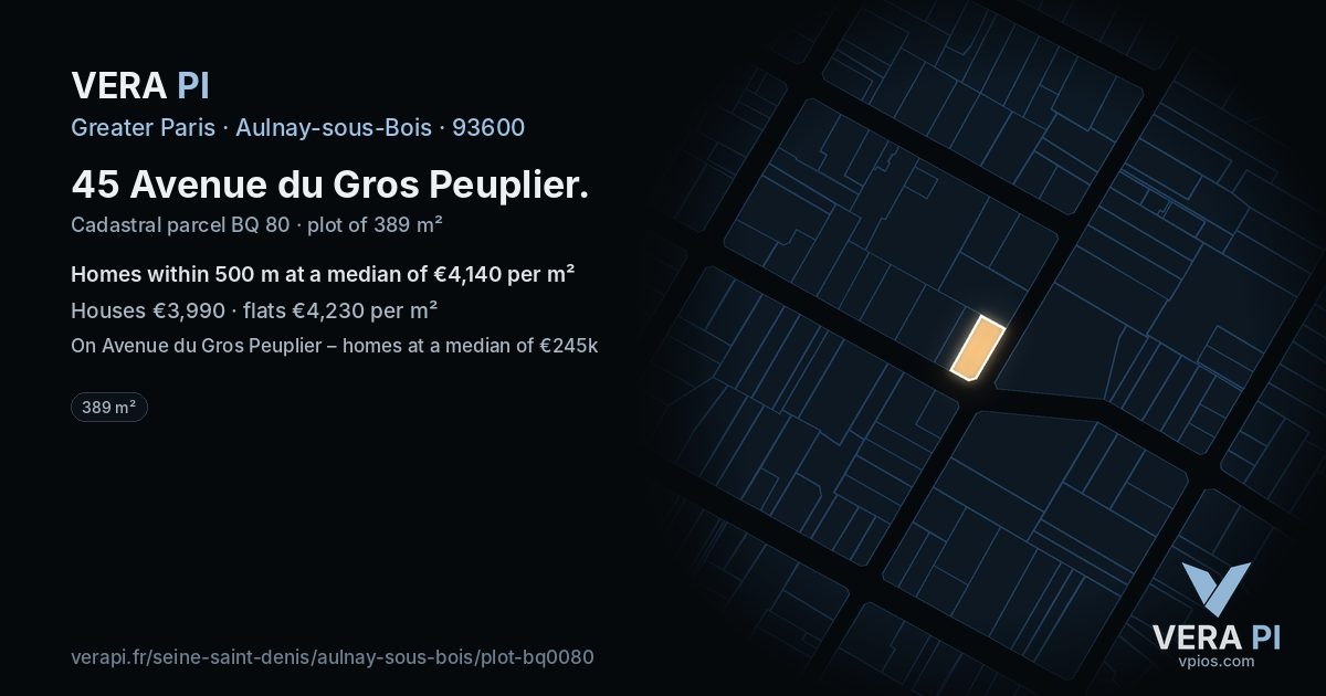 45 Avenue du Gros Peuplier, Aulnay-sous-Bois at night – the plot lit, the parcels around coloured by the prices near them