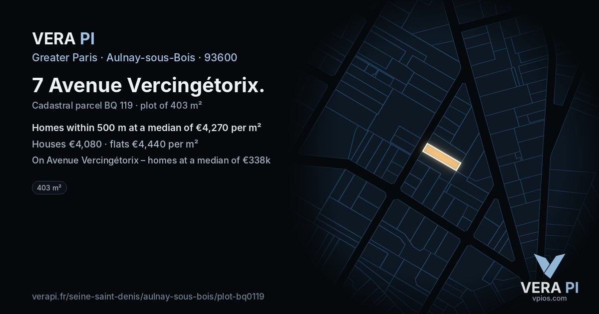 7 Avenue Vercingétorix, Aulnay-sous-Bois at night – the plot lit, the parcels around coloured by the prices near them