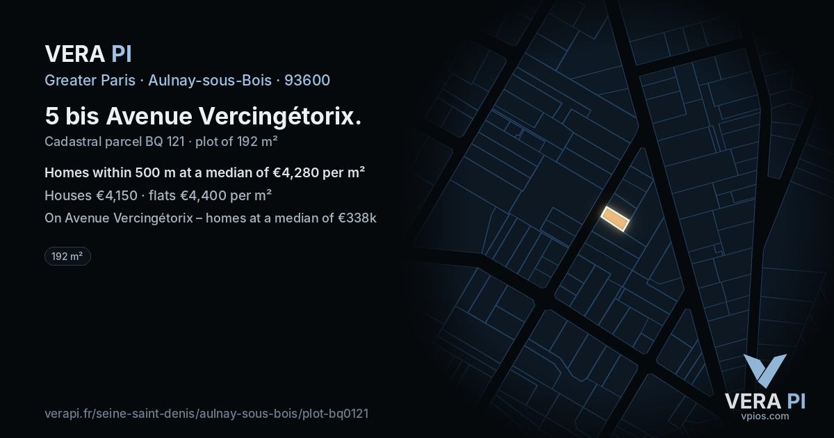 5 bis Avenue Vercingétorix, Aulnay-sous-Bois at night – the plot lit, the parcels around coloured by the prices near them
