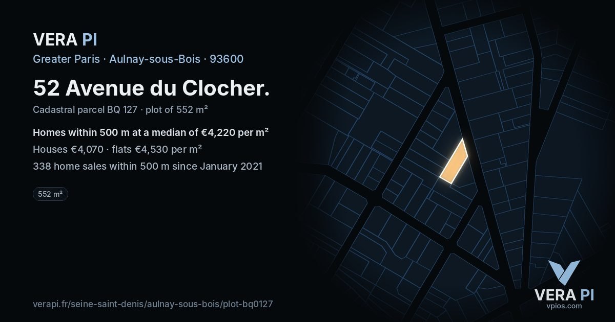 52 Avenue du Clocher, Aulnay-sous-Bois at night – the plot lit, the parcels around coloured by the prices near them