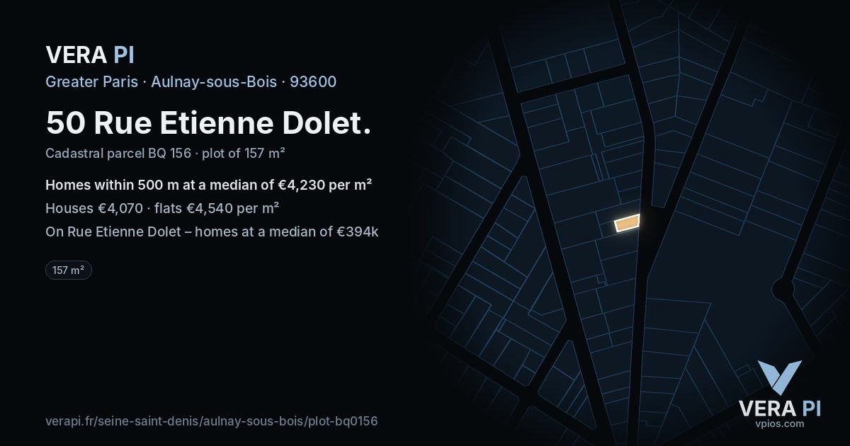 50 Rue Etienne Dolet, Aulnay-sous-Bois at night – the plot lit, the parcels around coloured by the prices near them