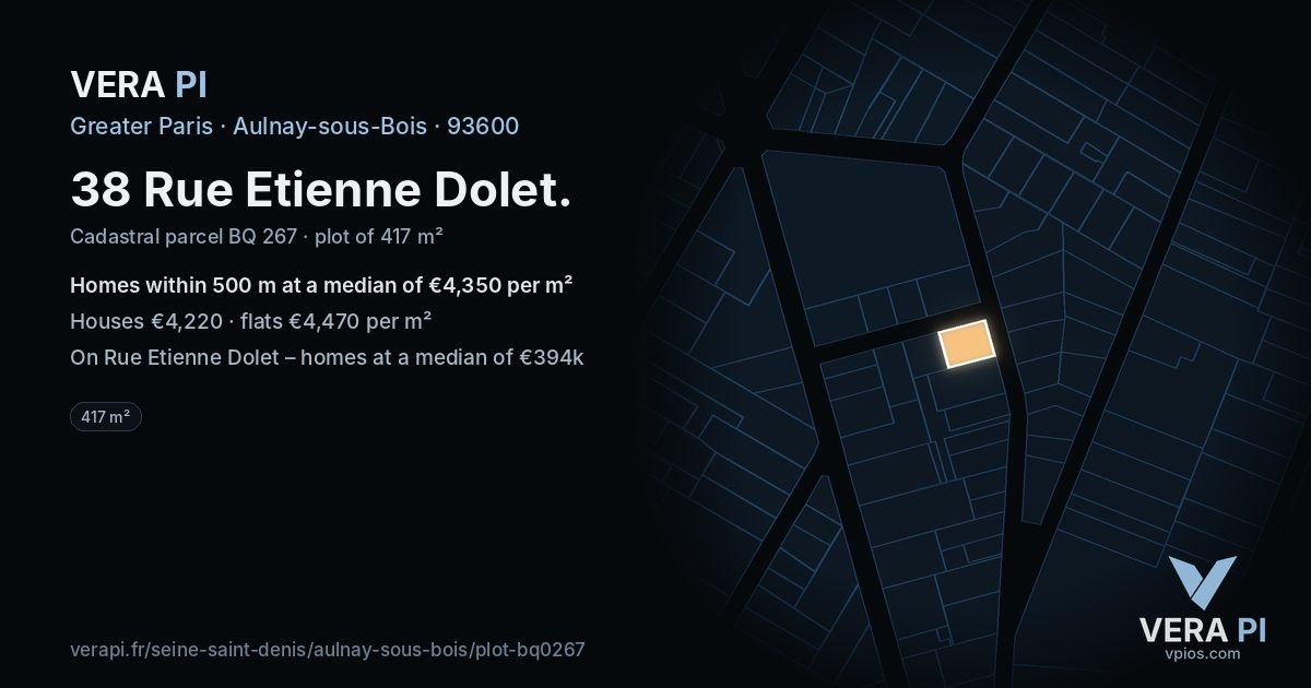38 Rue Etienne Dolet, Aulnay-sous-Bois at night – the plot lit, the parcels around coloured by the prices near them
