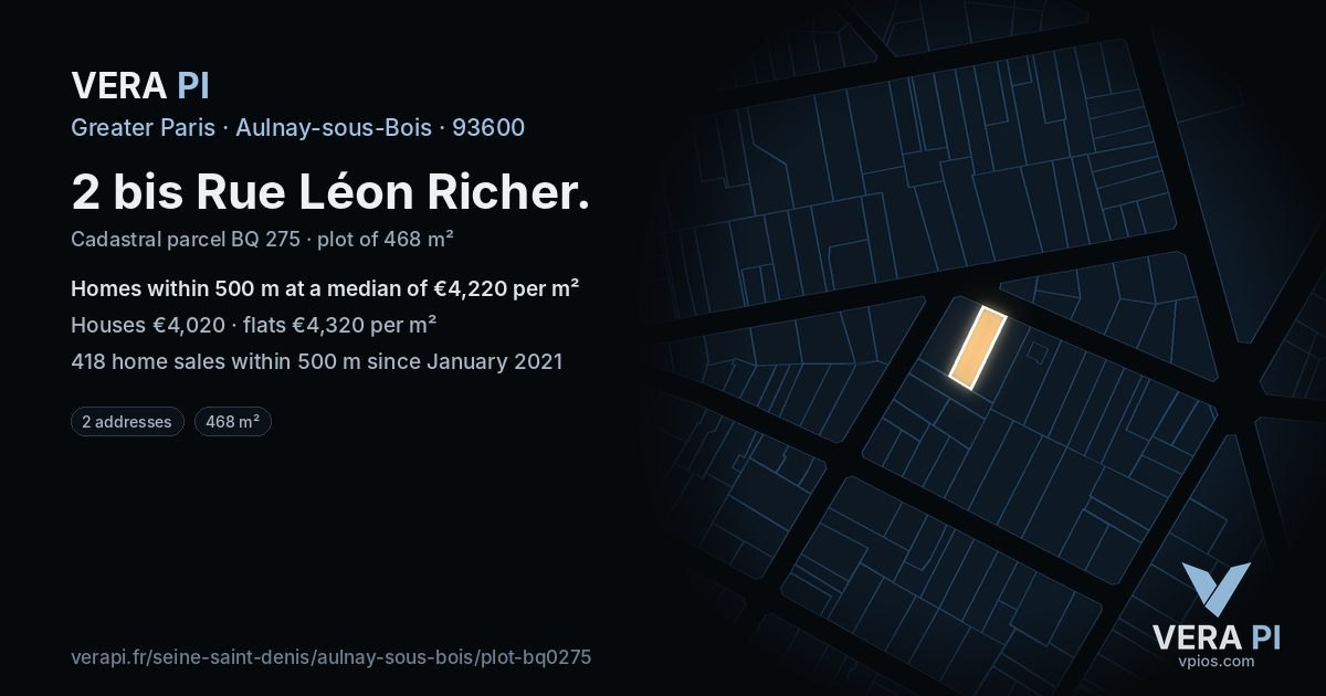 2 bis Rue Léon Richer, Aulnay-sous-Bois at night – the plot lit, the parcels around coloured by the prices near them