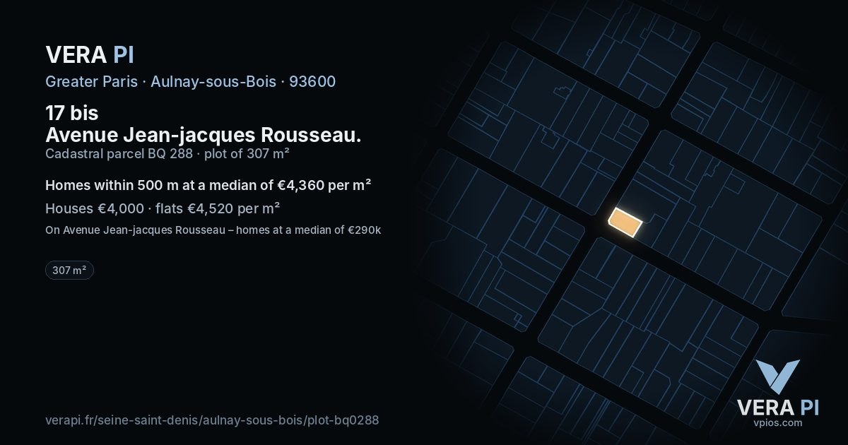 17 bis Avenue Jean-jacques Rousseau, Aulnay-sous-Bois at night – the plot lit, the parcels around coloured by the prices near them