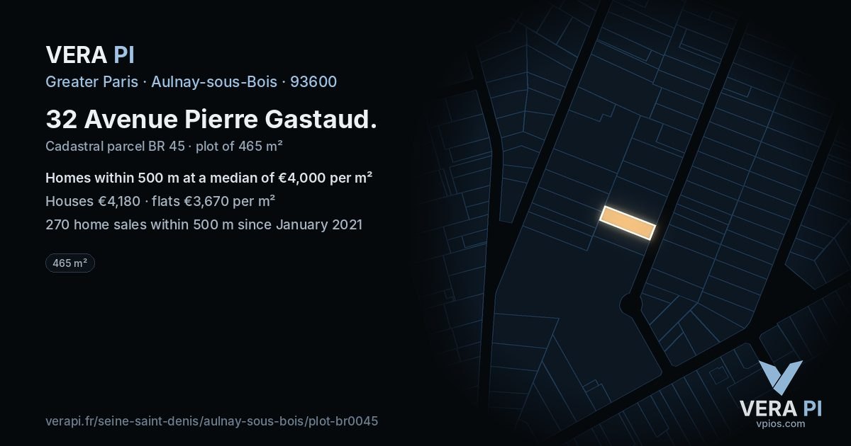 32 Avenue Pierre Gastaud, Aulnay-sous-Bois at night – the plot lit, the parcels around coloured by the prices near them
