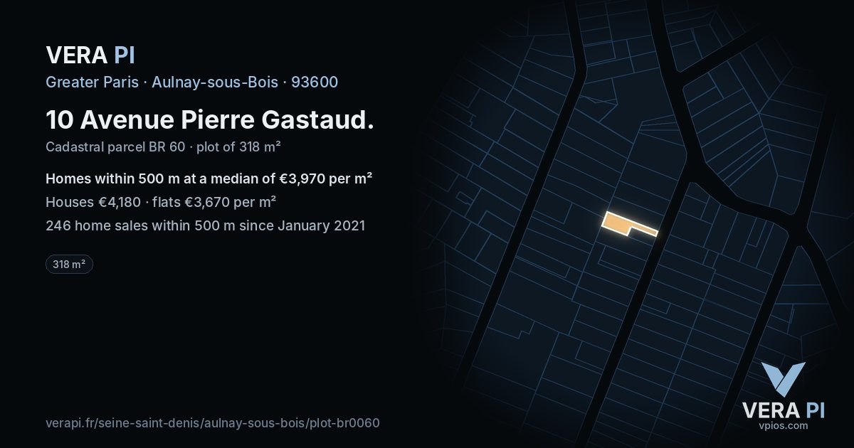10 Avenue Pierre Gastaud, Aulnay-sous-Bois at night – the plot lit, the parcels around coloured by the prices near them