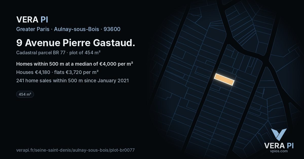 9 Avenue Pierre Gastaud, Aulnay-sous-Bois at night – the plot lit, the parcels around coloured by the prices near them