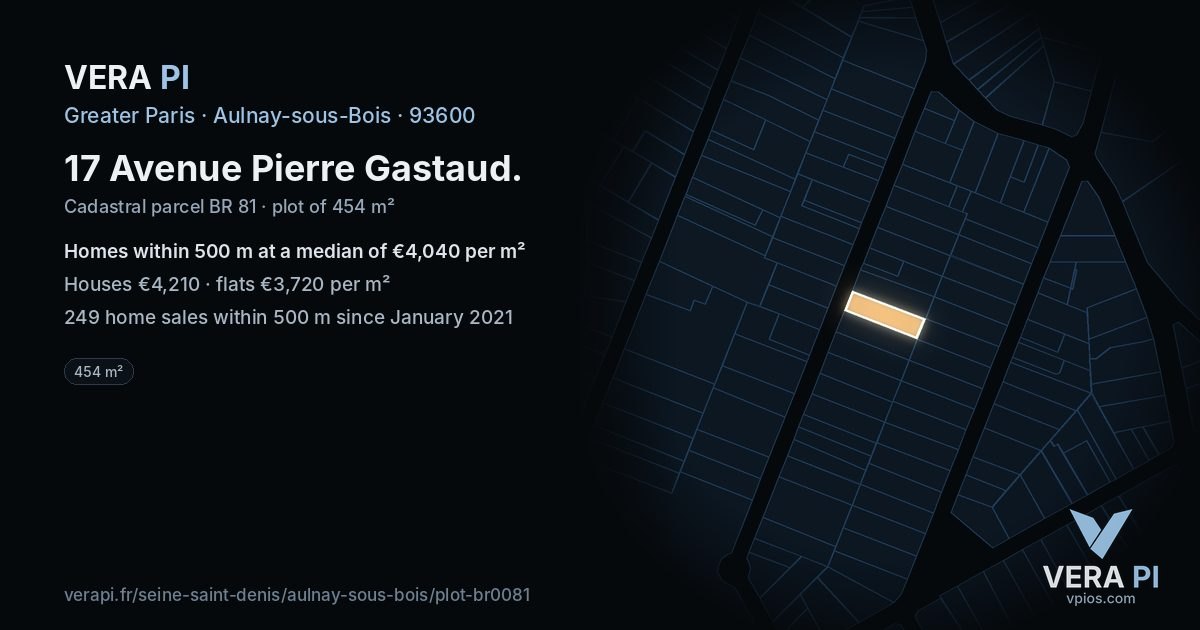 17 Avenue Pierre Gastaud, Aulnay-sous-Bois at night – the plot lit, the parcels around coloured by the prices near them
