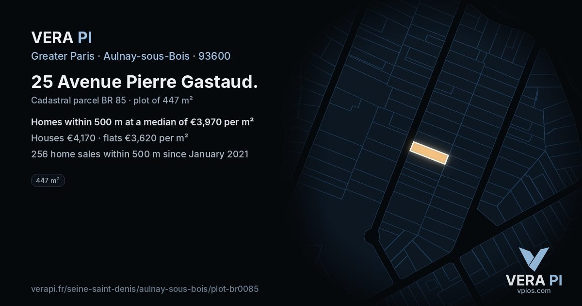 25 Avenue Pierre Gastaud, Aulnay-sous-Bois at night – the plot lit, the parcels around coloured by the prices near them