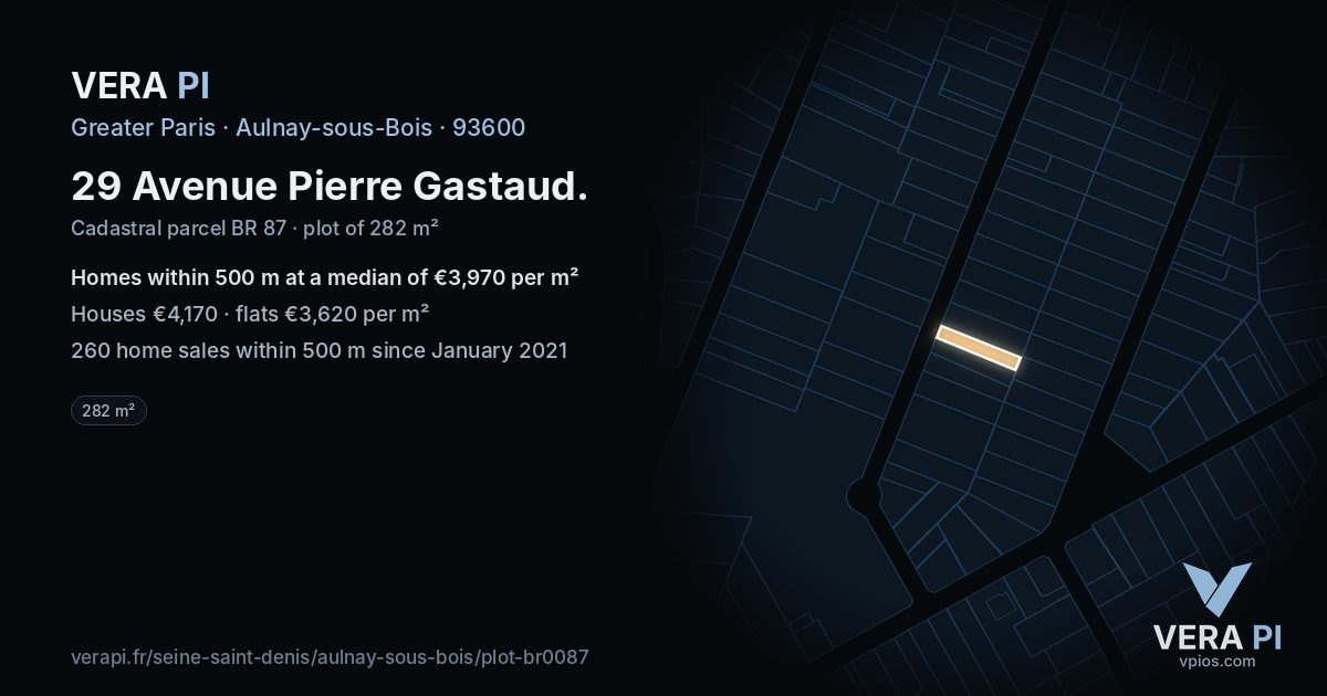 29 Avenue Pierre Gastaud, Aulnay-sous-Bois at night – the plot lit, the parcels around coloured by the prices near them