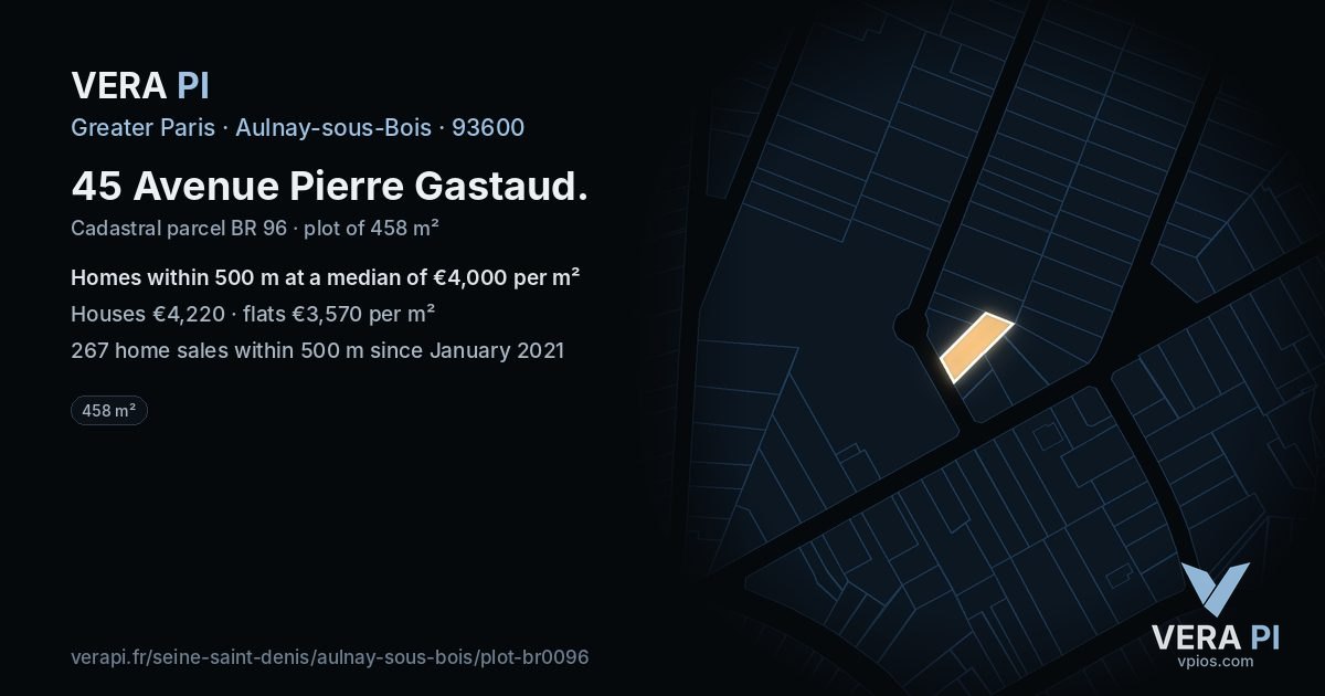 45 Avenue Pierre Gastaud, Aulnay-sous-Bois at night – the plot lit, the parcels around coloured by the prices near them