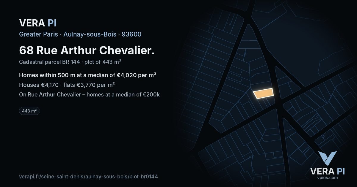 68 Rue Arthur Chevalier, Aulnay-sous-Bois at night – the plot lit, the parcels around coloured by the prices near them