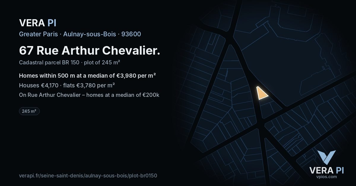 67 Rue Arthur Chevalier, Aulnay-sous-Bois at night – the plot lit, the parcels around coloured by the prices near them