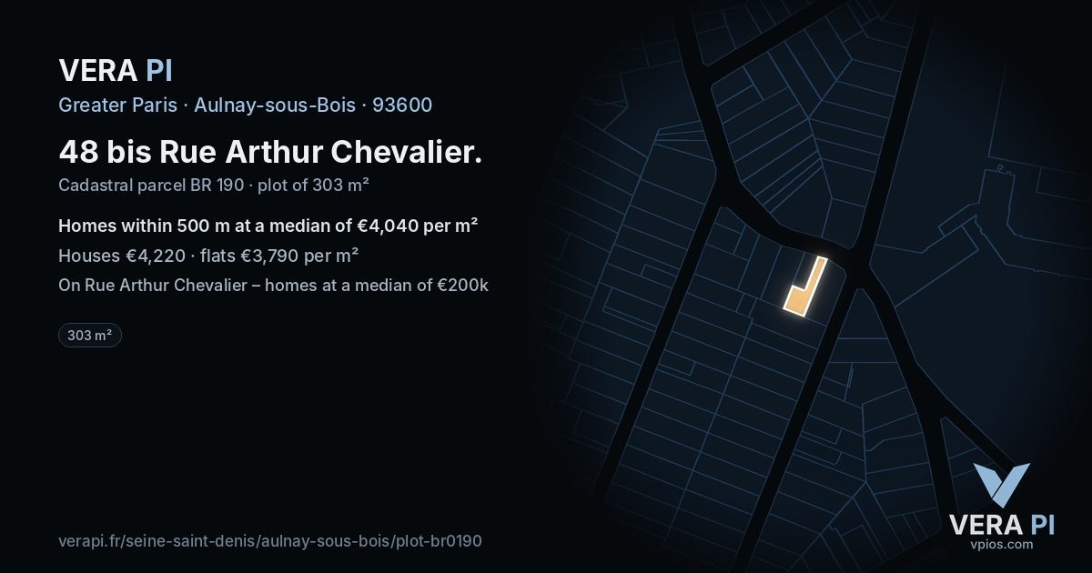 48 bis Rue Arthur Chevalier, Aulnay-sous-Bois at night – the plot lit, the parcels around coloured by the prices near them