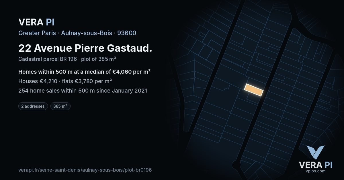 22 Avenue Pierre Gastaud, Aulnay-sous-Bois at night – the plot lit, the parcels around coloured by the prices near them