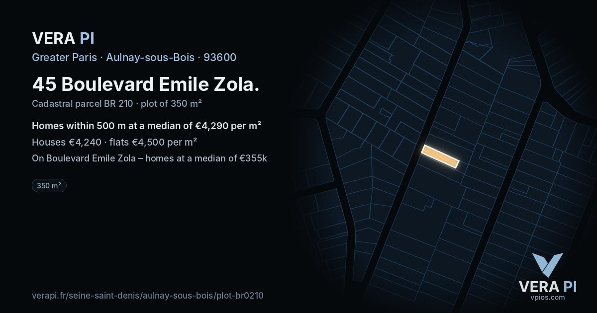 45 Boulevard Emile Zola, Aulnay-sous-Bois at night – the plot lit, the parcels around coloured by the prices near them