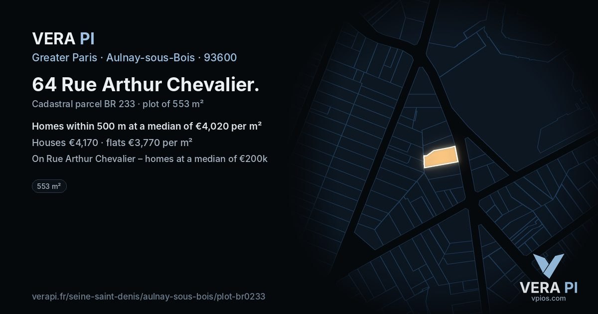 64 Rue Arthur Chevalier, Aulnay-sous-Bois at night – the plot lit, the parcels around coloured by the prices near them