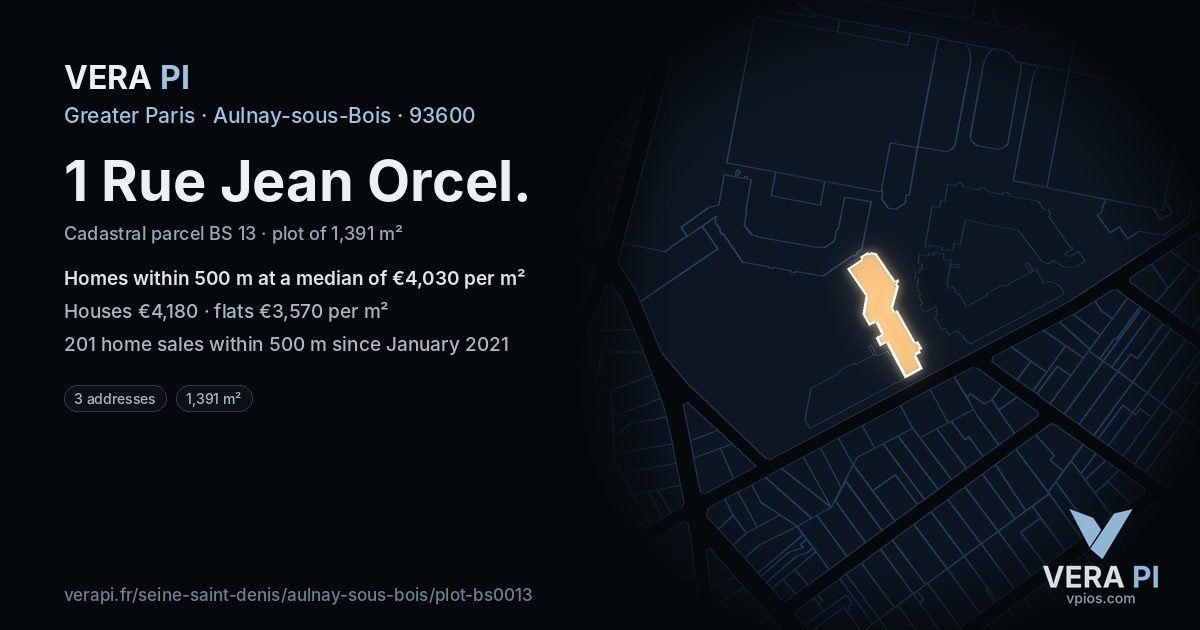 1 Rue Jean Orcel, Aulnay-sous-Bois at night – the plot lit, the parcels around coloured by the prices near them