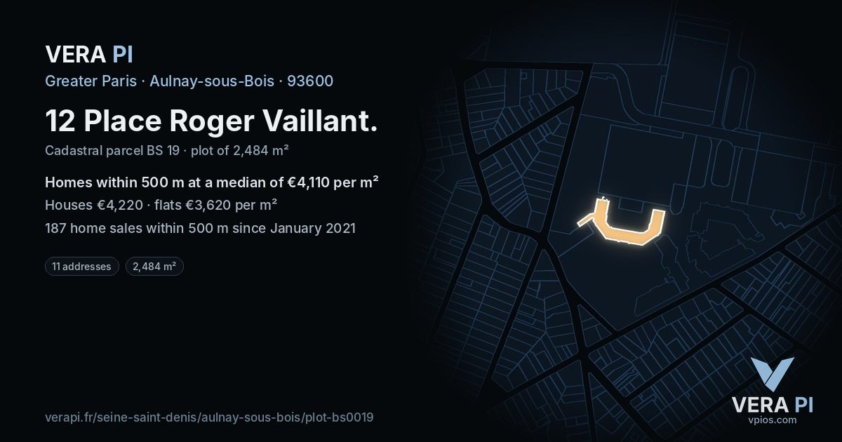 12 Place Roger Vaillant, Aulnay-sous-Bois at night – the plot lit, the parcels around coloured by the prices near them