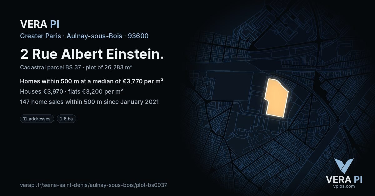 2 Rue Albert Einstein, Aulnay-sous-Bois at night – the plot lit, the parcels around coloured by the prices near them