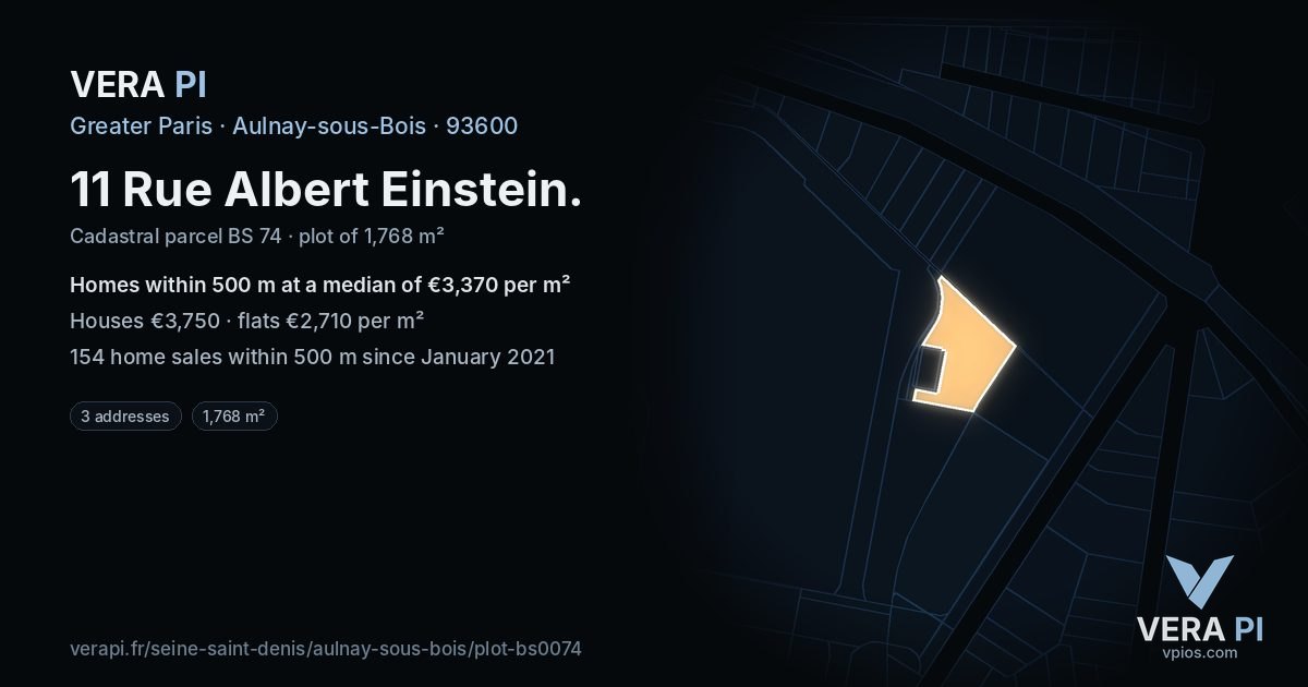 11 Rue Albert Einstein, Aulnay-sous-Bois at night – the plot lit, the parcels around coloured by the prices near them