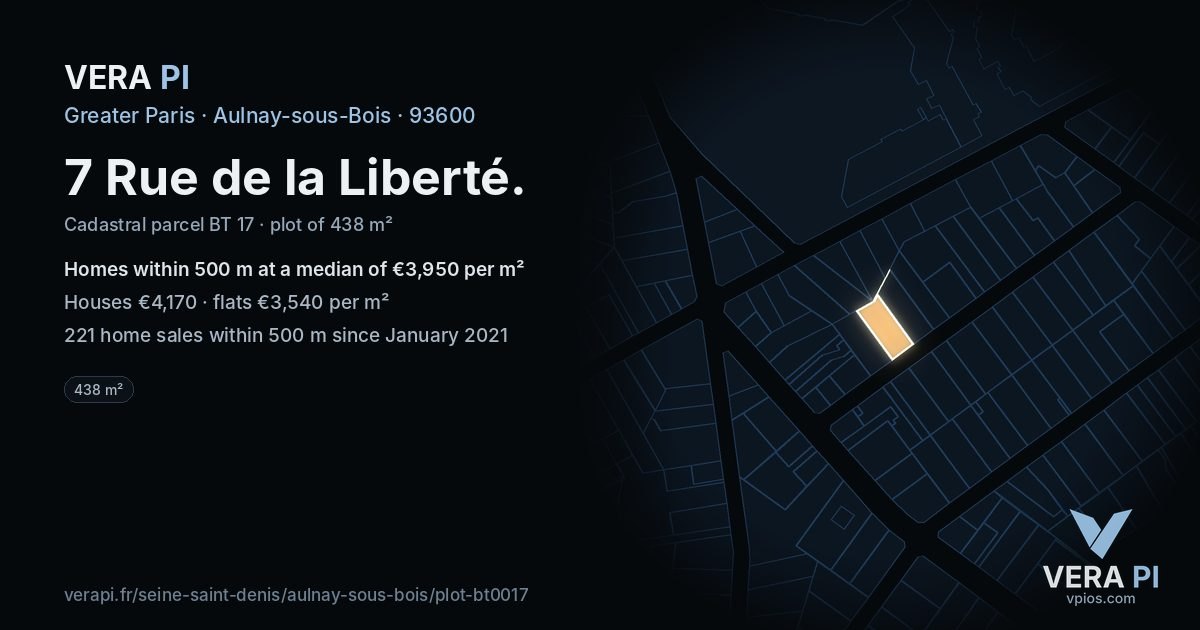 7 Rue de la Liberté, Aulnay-sous-Bois at night – the plot lit, the parcels around coloured by the prices near them