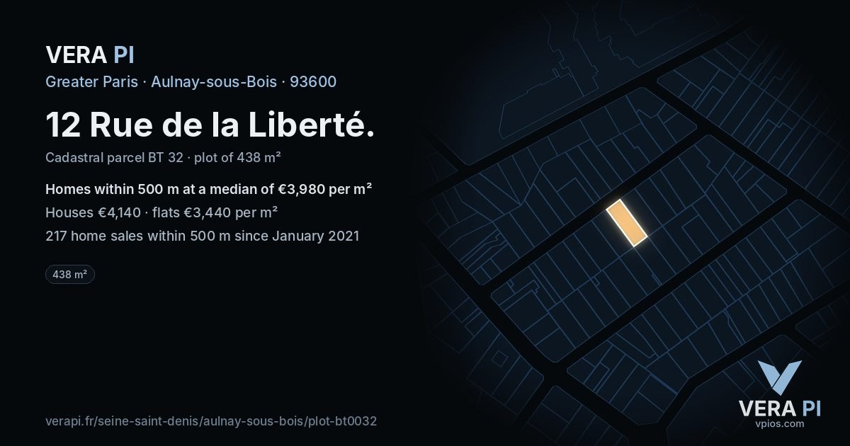12 Rue de la Liberté, Aulnay-sous-Bois at night – the plot lit, the parcels around coloured by the prices near them